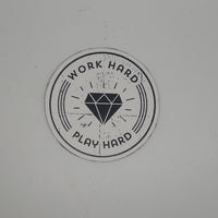 Work Hard Magnet